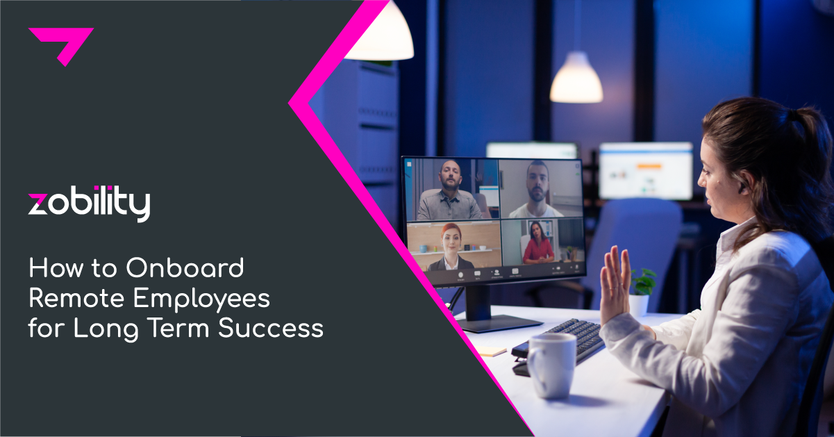 How to Onboard Remote Employees for Long Term Success