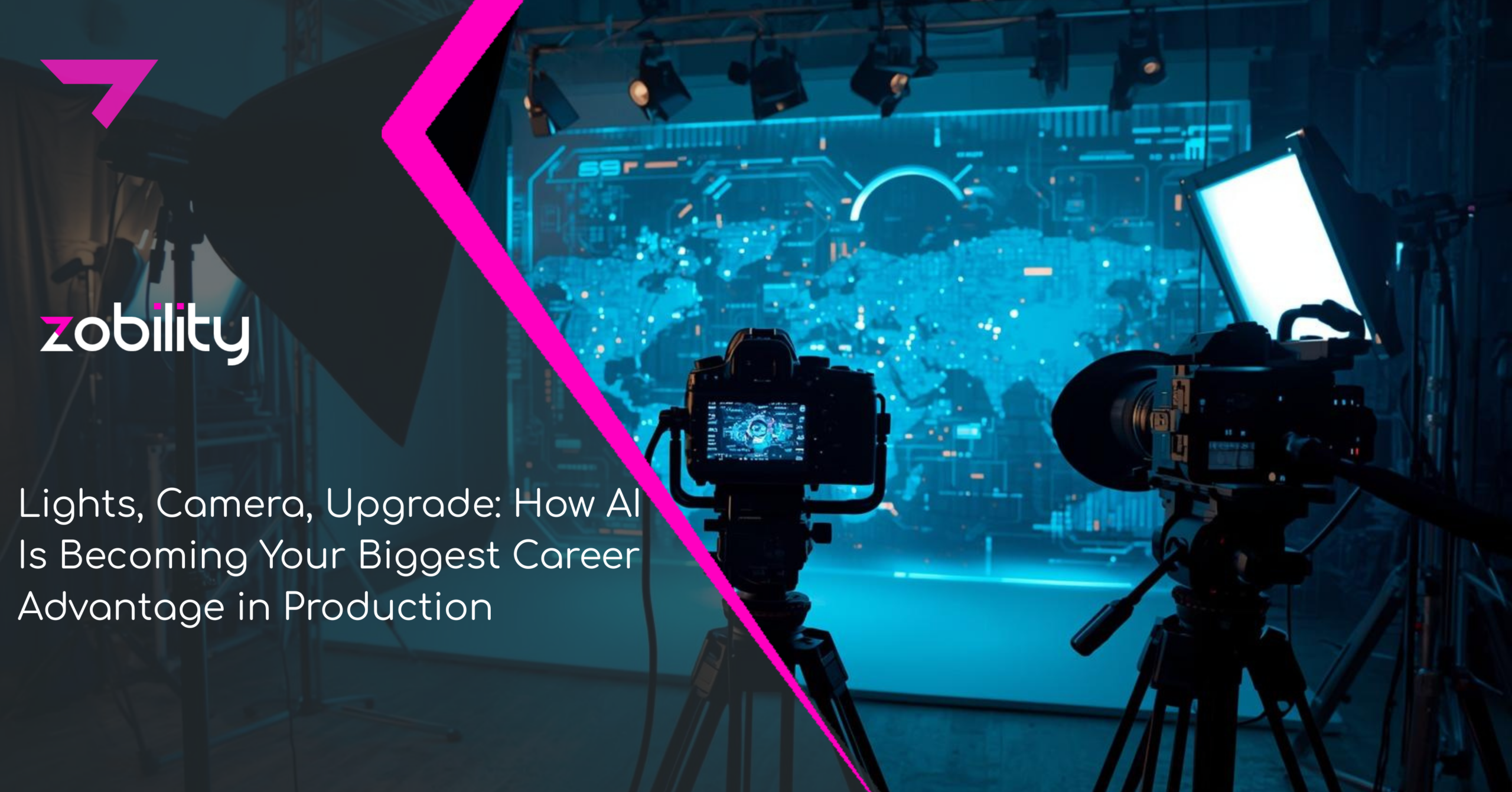 Lights, Camera, Upgrade: How AI Is Becoming Your Biggest Career Advantage in Production